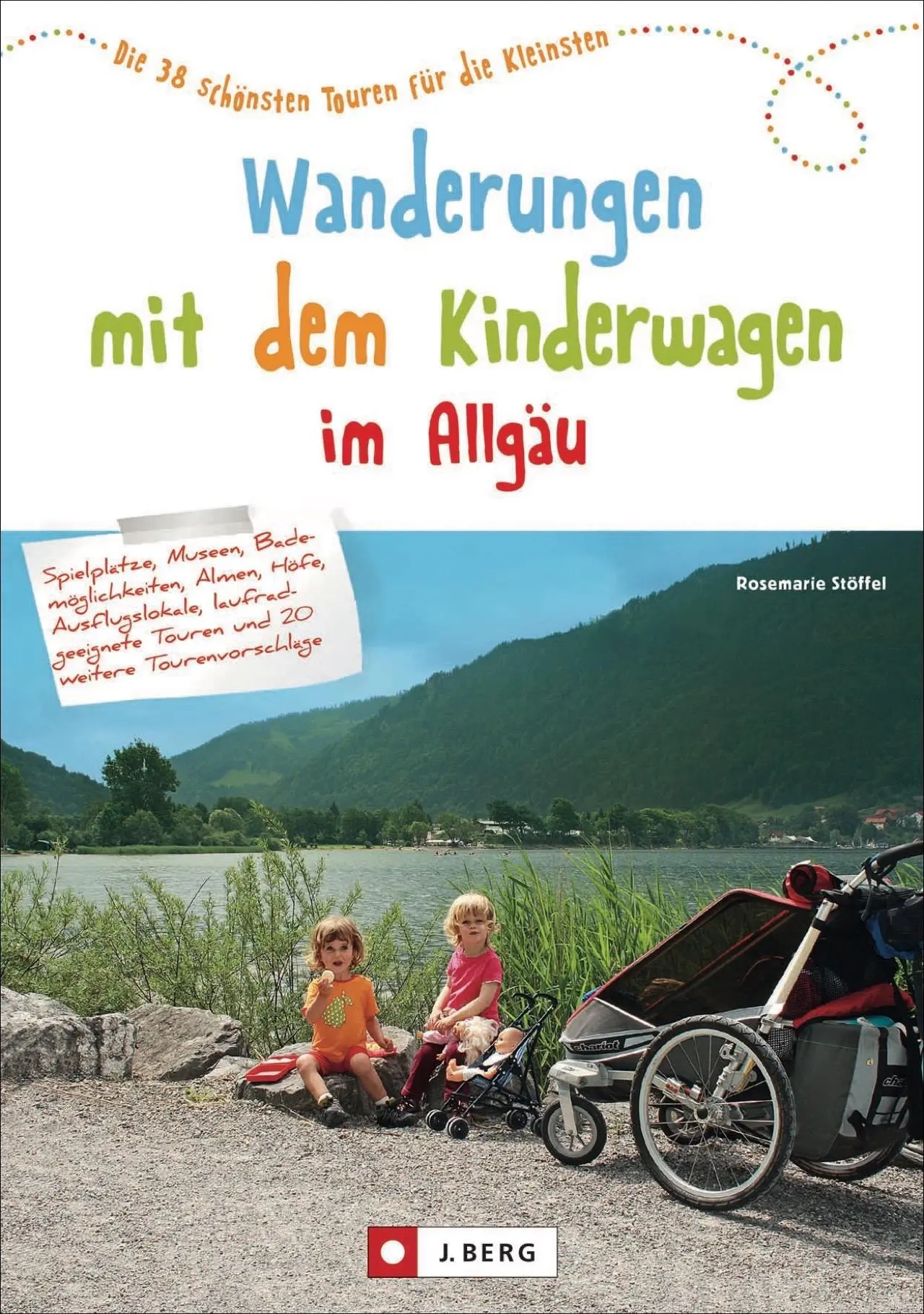 Cover: 9783862460533 | Wanderungen mit dem Kinderwagen im Allgäu | Rosemarie Stöffel | Buch