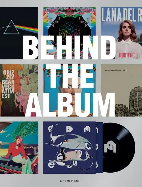 Cover: 9783943330533 | Behind the Album | Gingko Press | Buch | Gebunden | Englisch | 2020