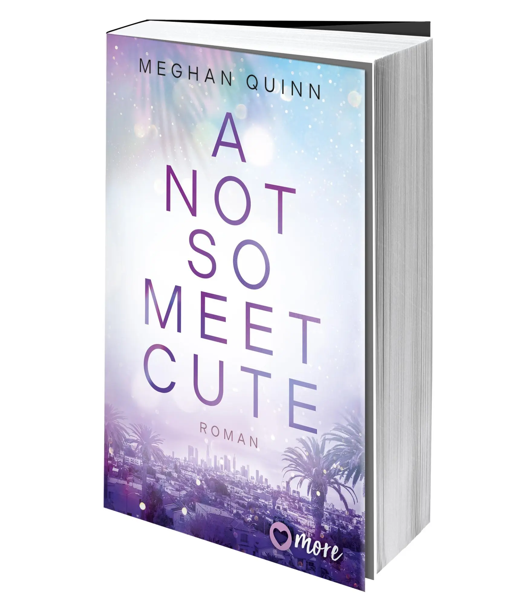 Bild: 9783987510533 | A Not So Meet Cute | Roman | Meghan Quinn | Taschenbuch | 528 S.