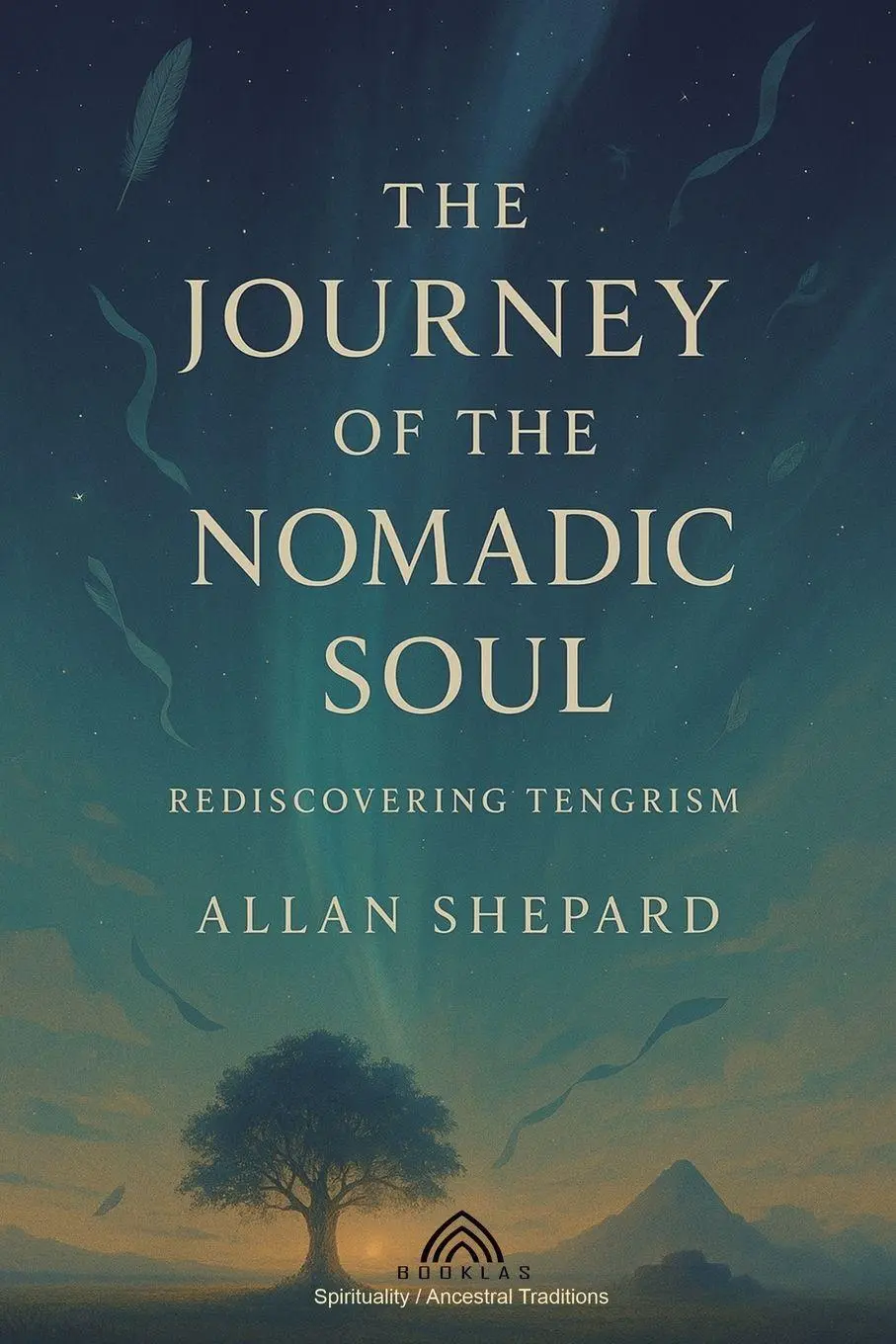 Cover: 9786599820533 | The Journey of the Nomadic Soul | Rediscovering Tengrism | Shepard