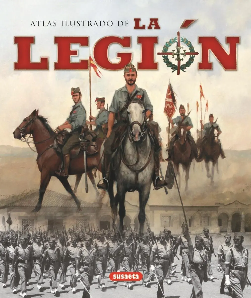Cover: 9788467710533 | Atlas ilustrado de la legión | Alfonso Ruiz de Aguirre Bullido | Buch