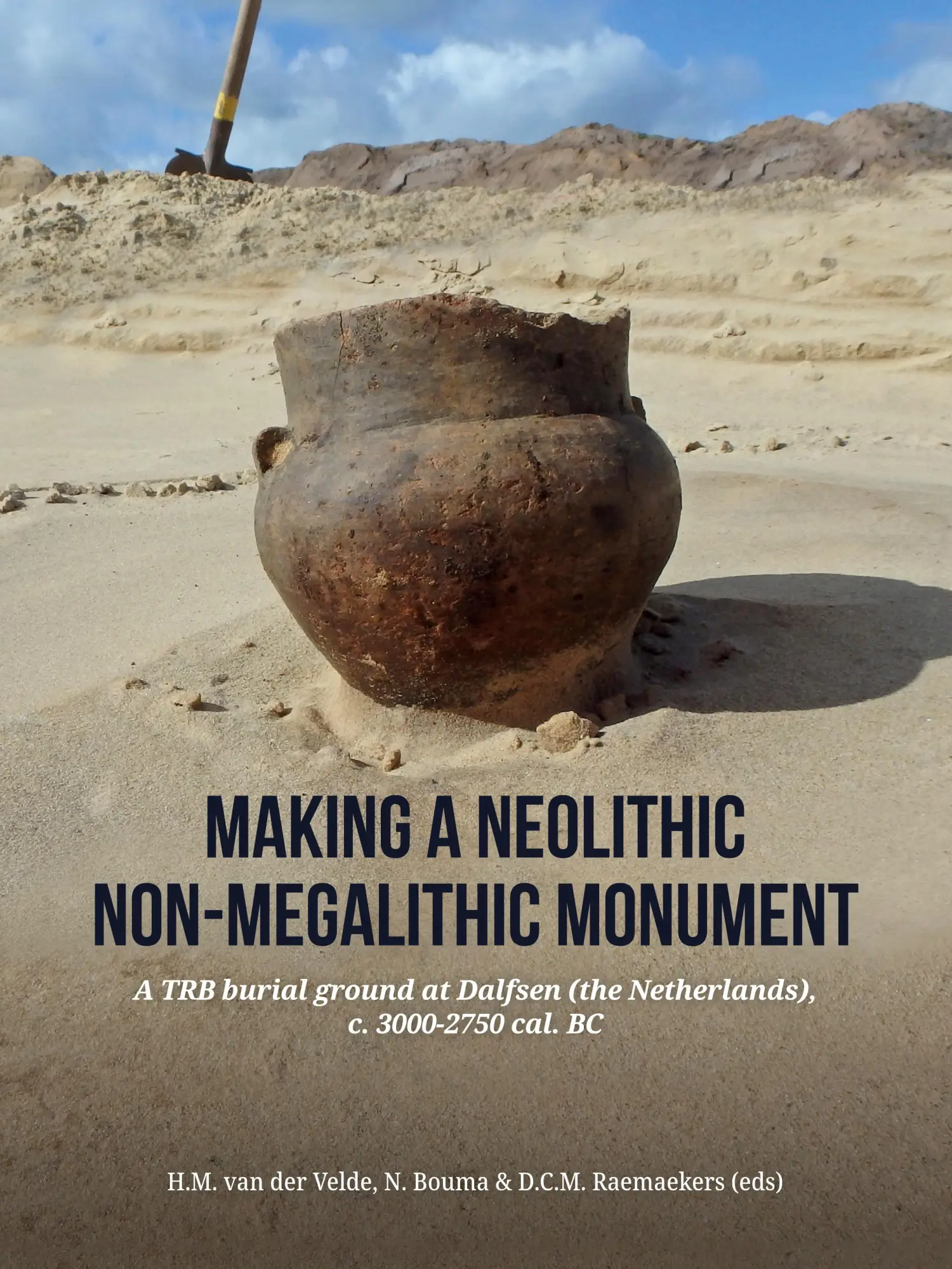 Cover: 9789464260533 | Making a Neolithic non-megalithic monument | Velde (u. a.) | Buch