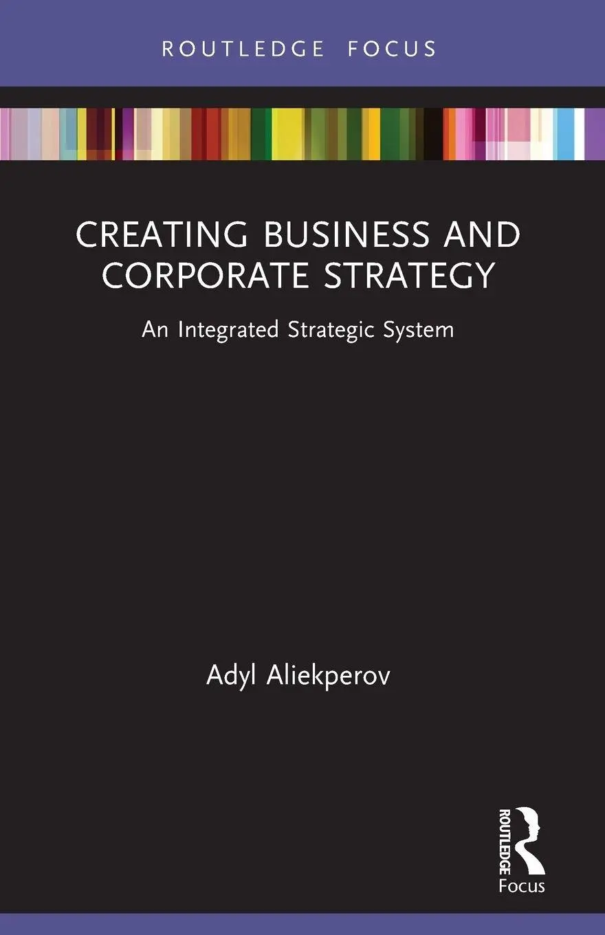 Cover: 9781032000633 | Creating Business and Corporate Strategy | Adyl Aliekperov | Buch