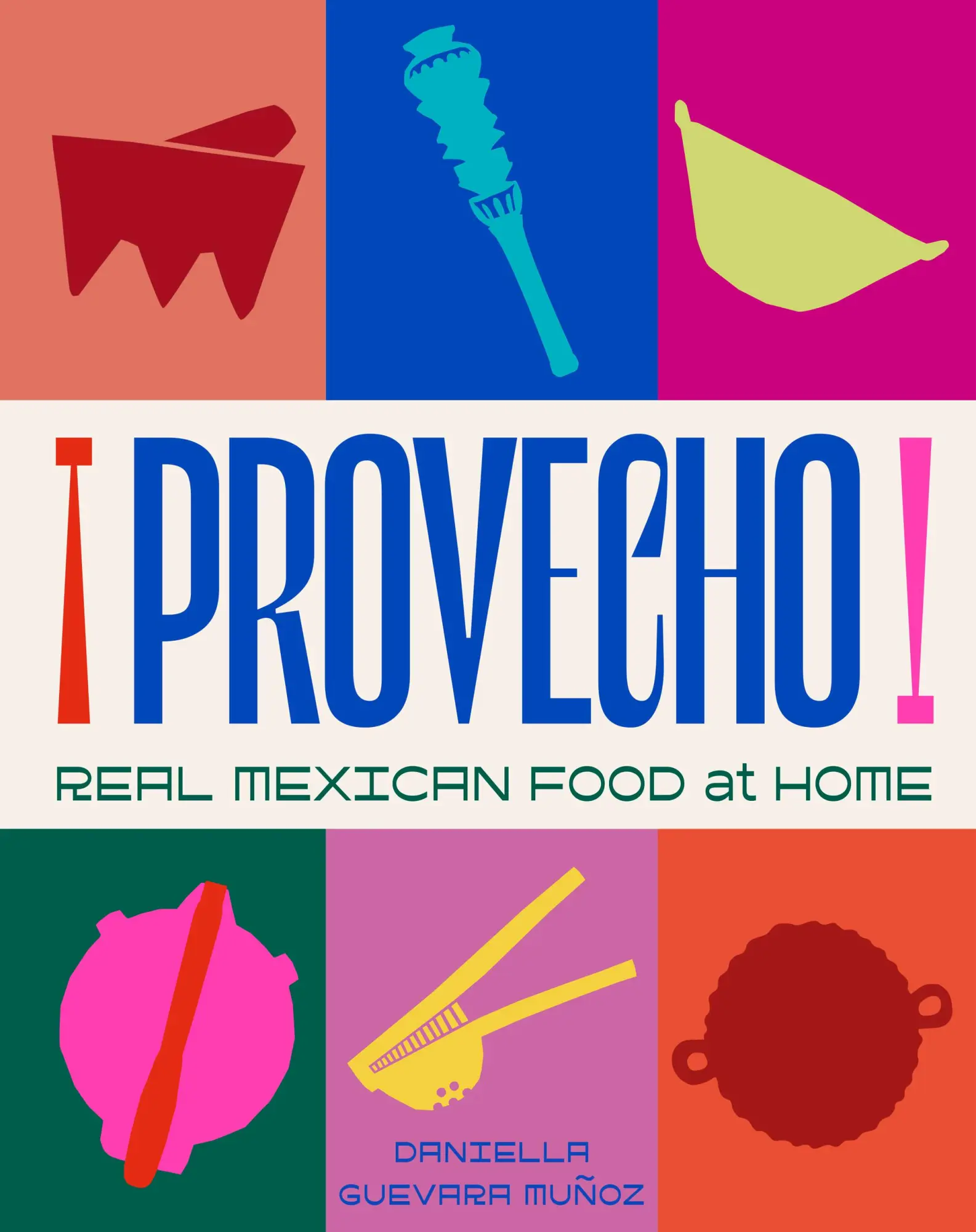 Cover: 9781761500633 | Provecho: Real Mexican Food at Home | Real Mexican Food at Home | Buch