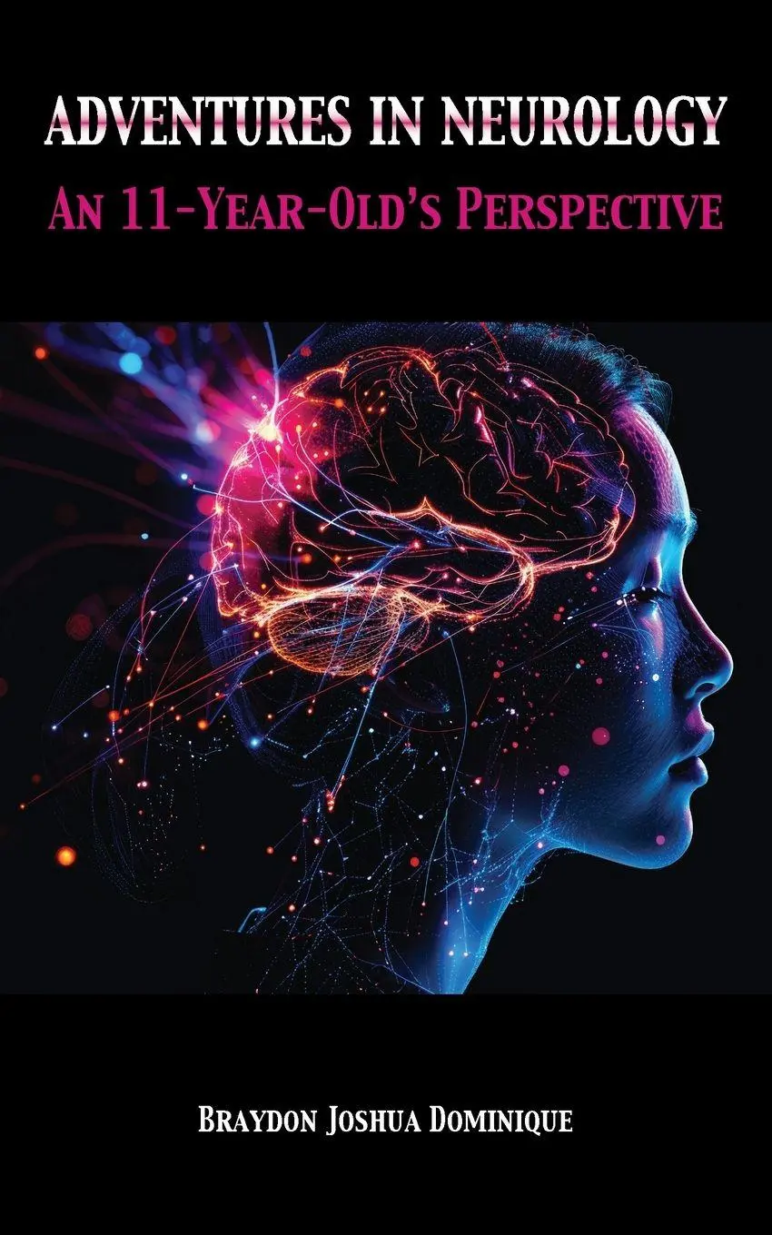 Cover: 9781836150633 | Adventures in Neurology | An 11-Year-Old's Perspective | Dominique