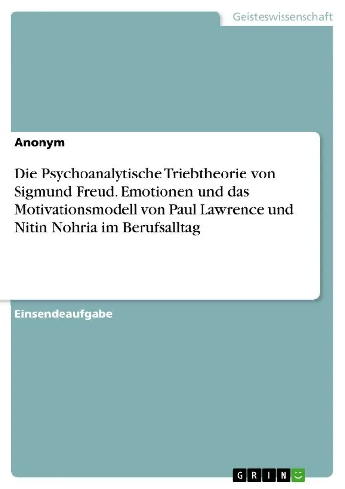 Cover: 9783346730633 | Die Psychoanalytische Triebtheorie von Sigmund Freud. Emotionen und...