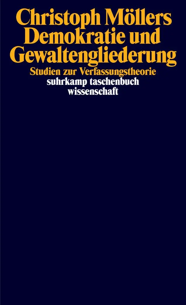 Cover: 9783518300633 | Demokratie und Gewaltengliederung | Studien zur Verfassungstheorie