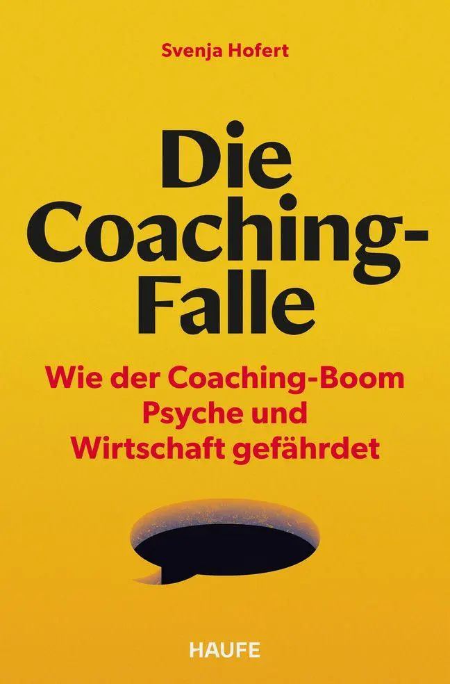 Cover: 9783689510633 | Die Coaching-Falle | Svenja Hofert | Taschenbuch | 234 S. | Deutsch