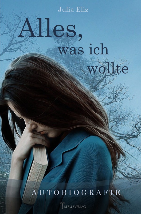 Cover: 9783753170633 | Alles, was ich wollte | Julia Eliz | Taschenbuch | 428 S. | Deutsch