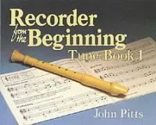 Cover: 9780711950733 | Recorder from the Beginning - Book 1: Tune Book | John Pitts | Buch