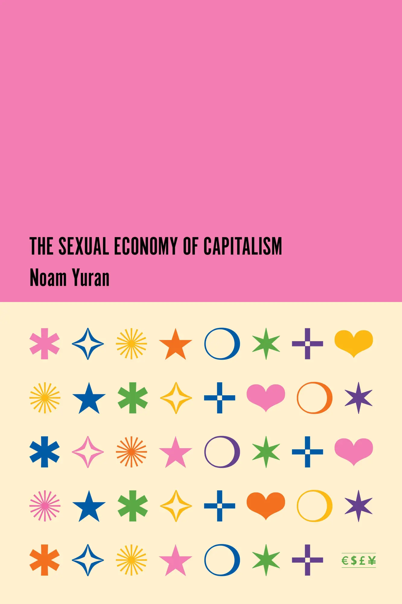 Cover: 9781503640733 | The Sexual Economy of Capitalism | Noam Yuran | Taschenbuch | Englisch
