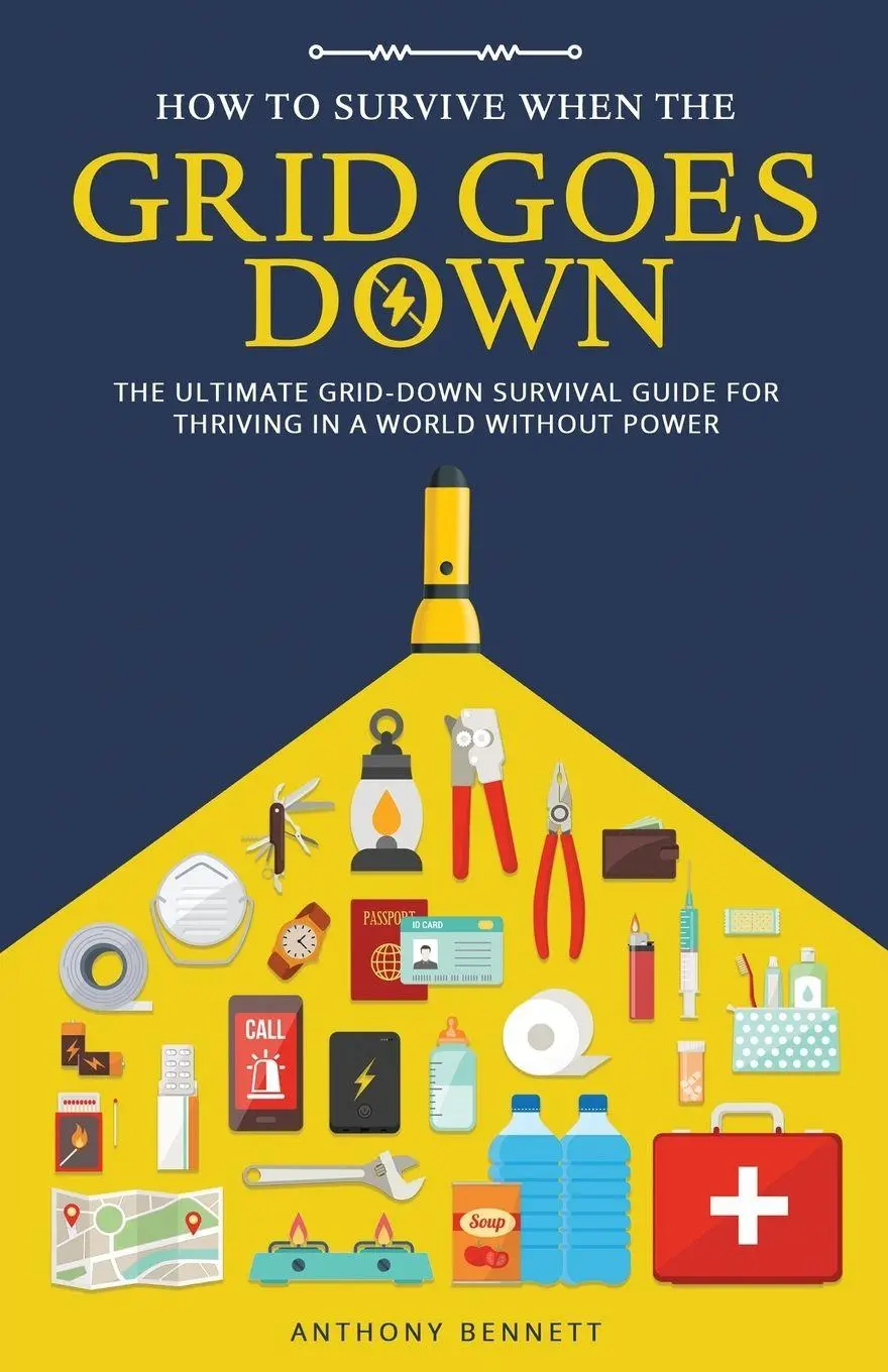 Cover: 9781761590733 | How to Survive When the Grid Goes Down | Anthony Bennett | Taschenbuch