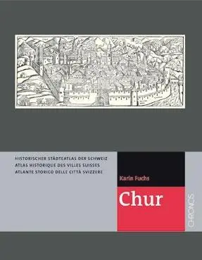 Cover: 9783034010733 | Chur | Karin Fuchs | Buch | Gebunden | Deutsch | 2011 | Chronos Verlag