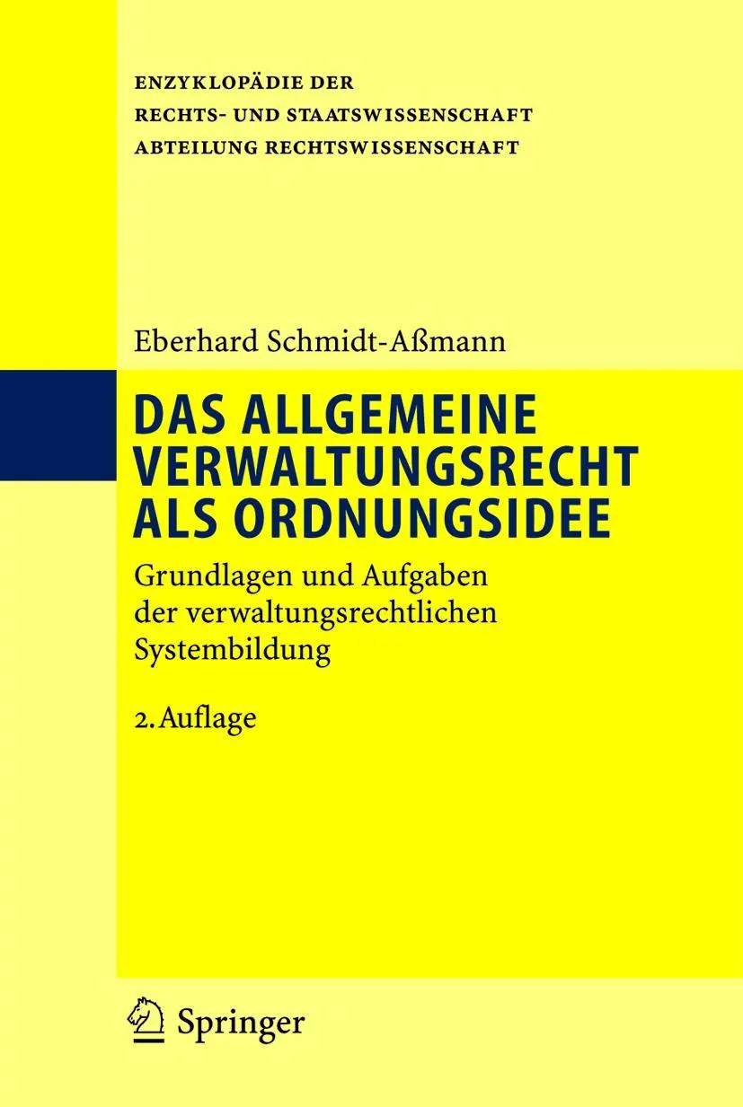 Cover: 9783540210733 | Das allgemeine Verwaltungsrecht als Ordnungsidee | Schmidt-Aßmann