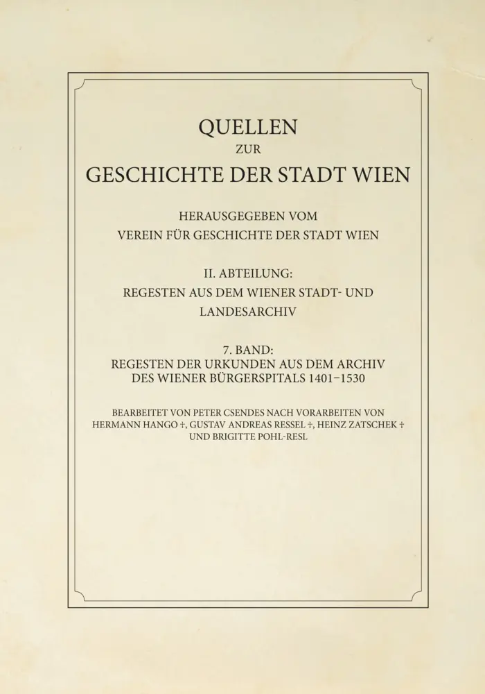 Cover: 9783706560733 | Regesten der Urkunden aus dem Archiv des Wiener Bürgerspitals...