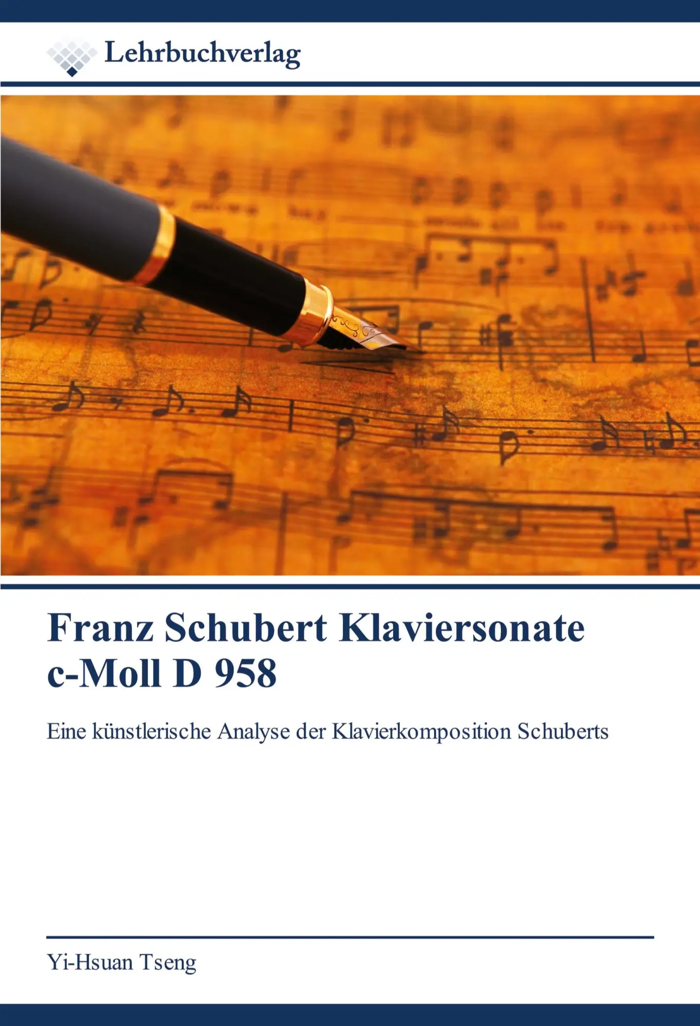 Cover: 9786202490733 | Franz Schubert Klaviersonate c-Moll D 958 | Yi-Hsuan Tseng | Buch