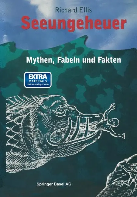 Cover: 9783034860833 | Seeungeheuer | Mythen, Fabeln und Fakten | Richard Ellis | Taschenbuch