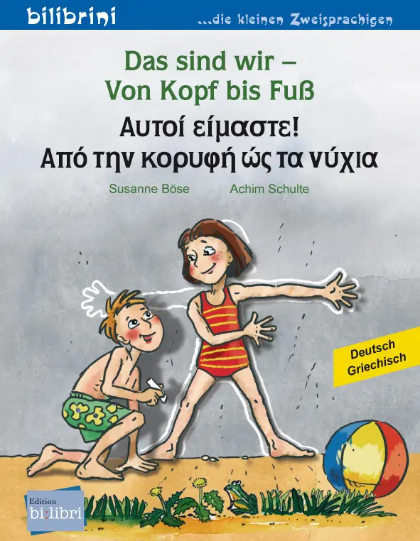 Cover: 9783695050833 | Das sind wir - Von Kopf bis Fuß (Deutsch-Griechisch) | Susanne Böse