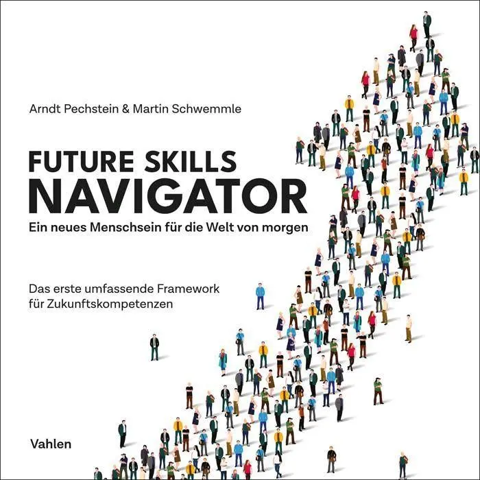 Cover: 9783800670833 | Future Skills Navigator | Ein neues Menschsein für die Welt von morgen