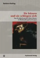 Cover: 9783837920833 | Sie küssen und sie schlagen sich | Barbara Kiesling | Taschenbuch