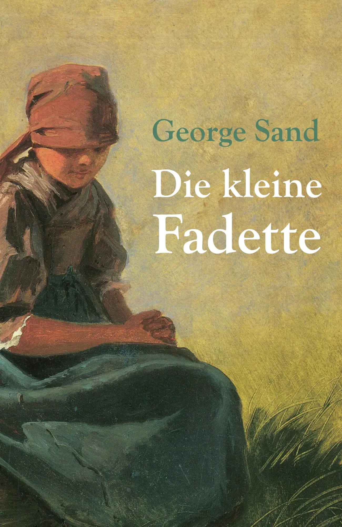 Cover: 9783862670833 | Die kleine Fadette | George Sand | Taschenbuch | classic pages | 2021