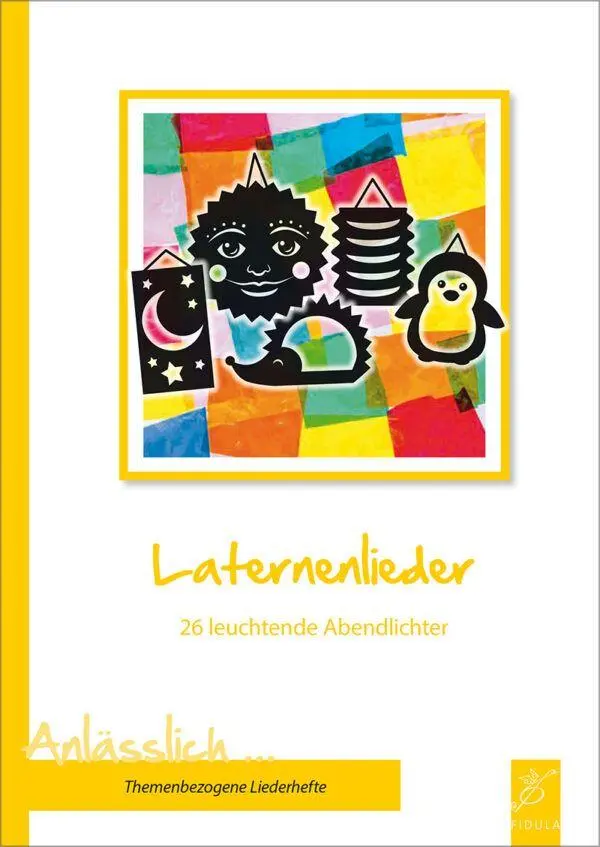 Cover: 9783872260833 | Laternenlieder | 26 leuchtende Abendlichter | Katharina Holzmeister