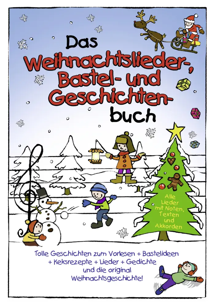 Cover: 9783981540833 | Das Weihnachtslieder-, Bastel- und Geschichtenbuch | Sumfleth (u. a.)