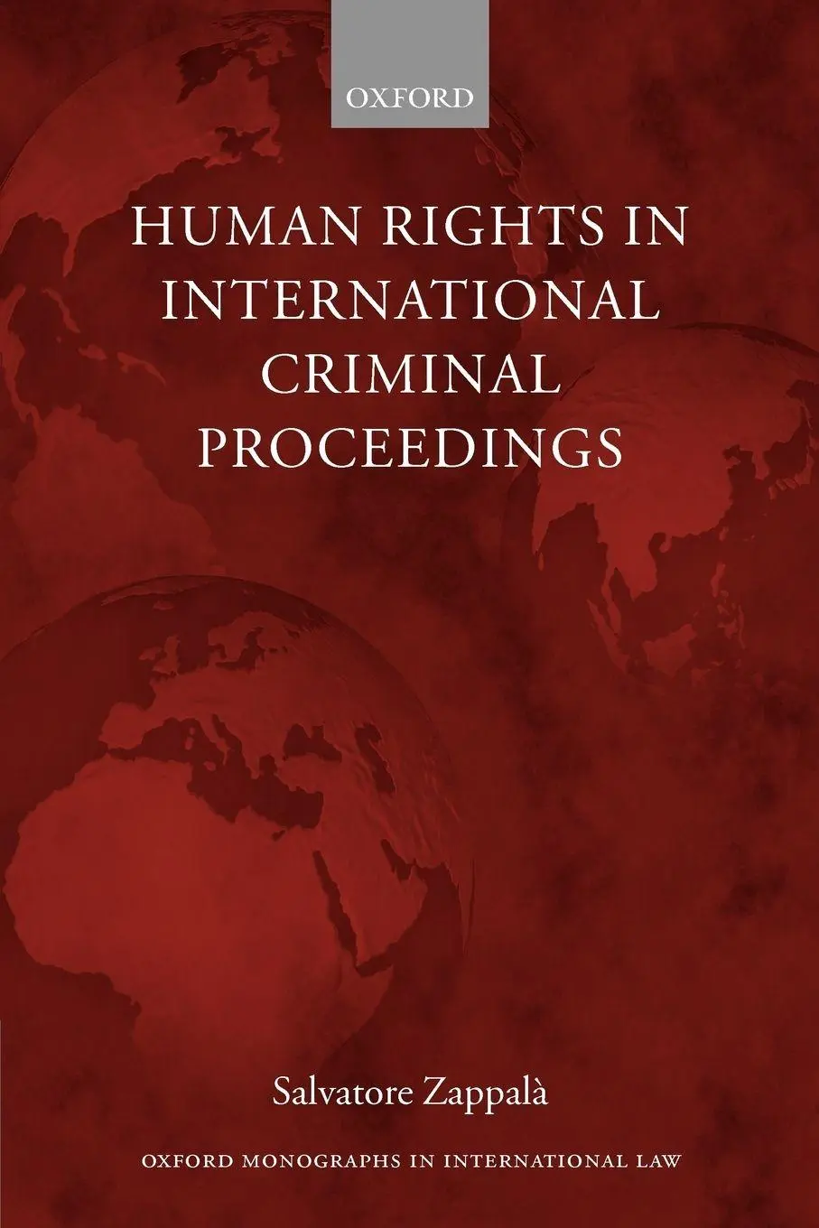 Cover: 9780199280933 | Human Rights in International Criminal Proceedings | Salvatore Zappala