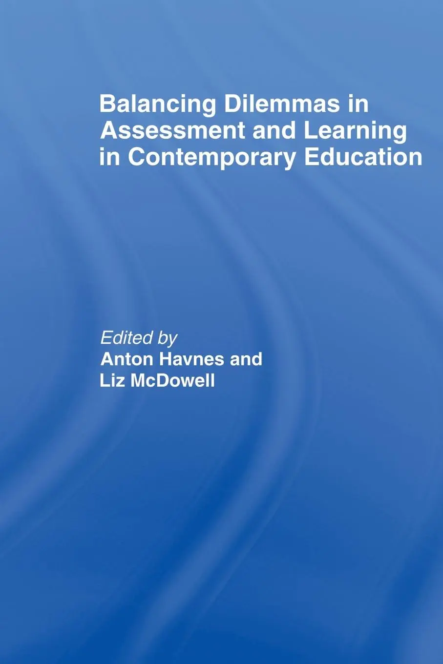 Cover: 9780415540933 | Balancing Dilemmas in Assessment and Learning in Contemporary...