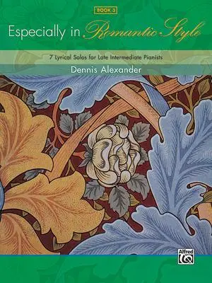 Cover: 9780739060933 | Especially In Romantic Style 3 | Dennis Alexander | Taschenbuch | Buch