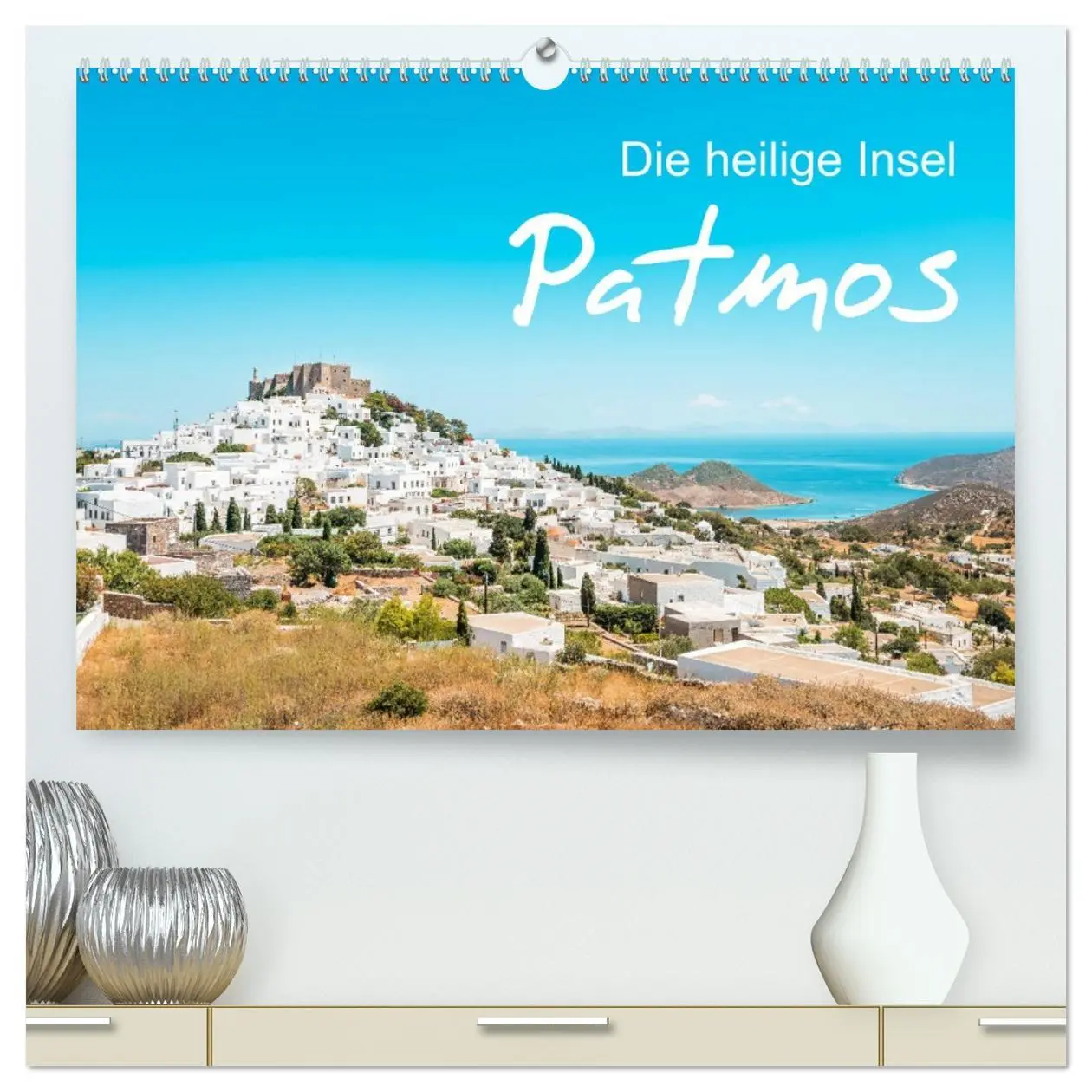 Cover: 9783457440933 | Patmos - Die heilige Insel (hochwertiger Premium Wandkalender 2026...