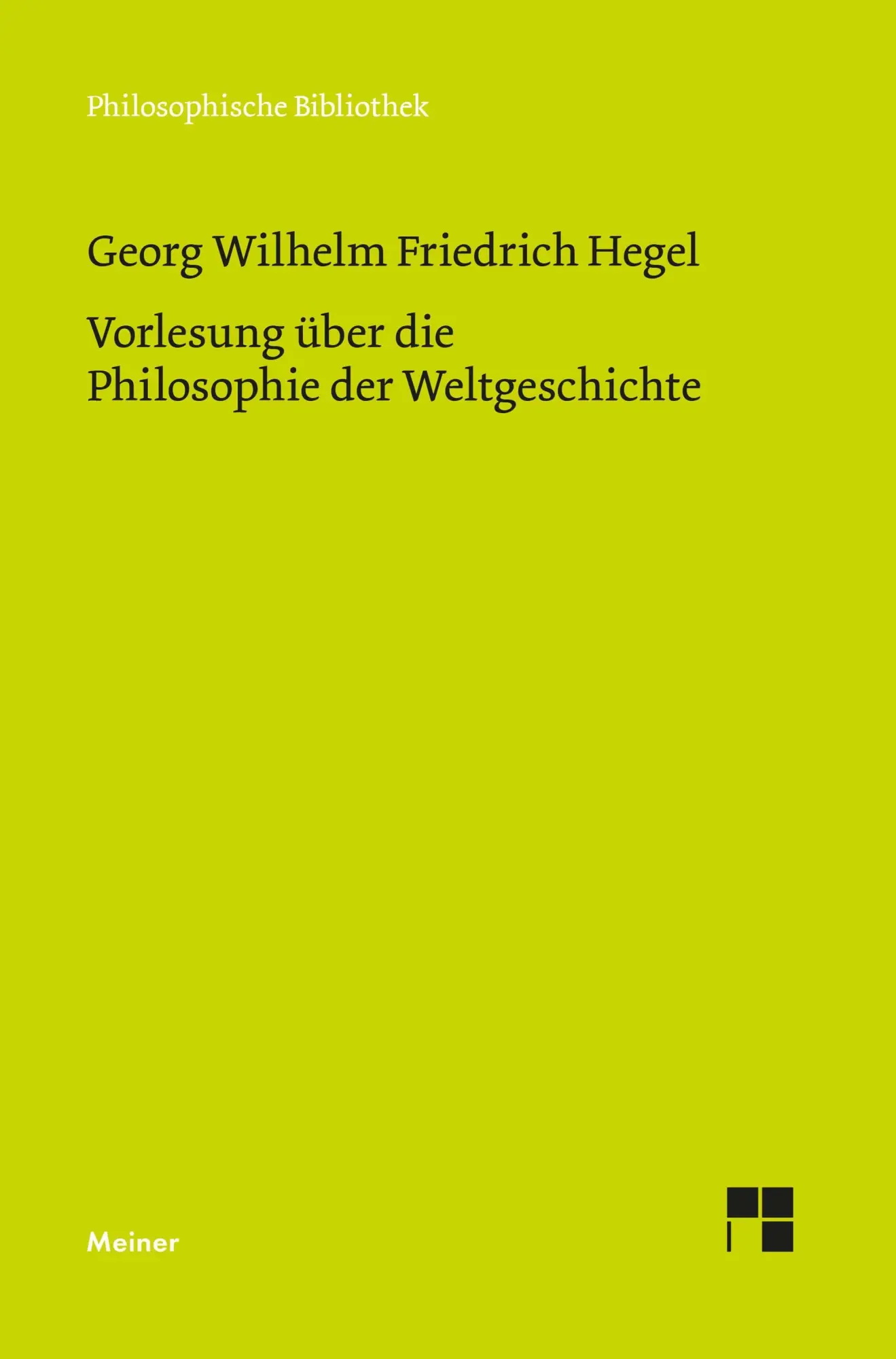 Cover: 9783787350933 | Vorlesung über die Philosophie der Weltgeschichte | Hegel | Buch