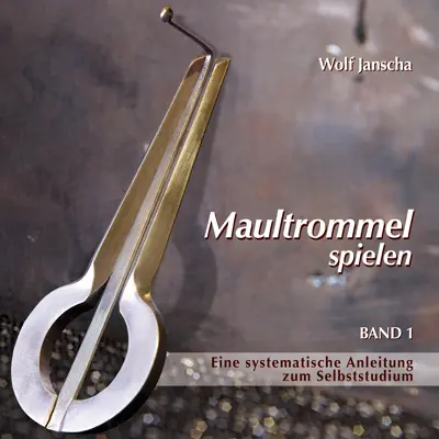 Cover: 9783927240933 | Maultrommel spielen - Band 1, mit 1 Audio-CD. Bd.1 | Janscha (u. a.)
