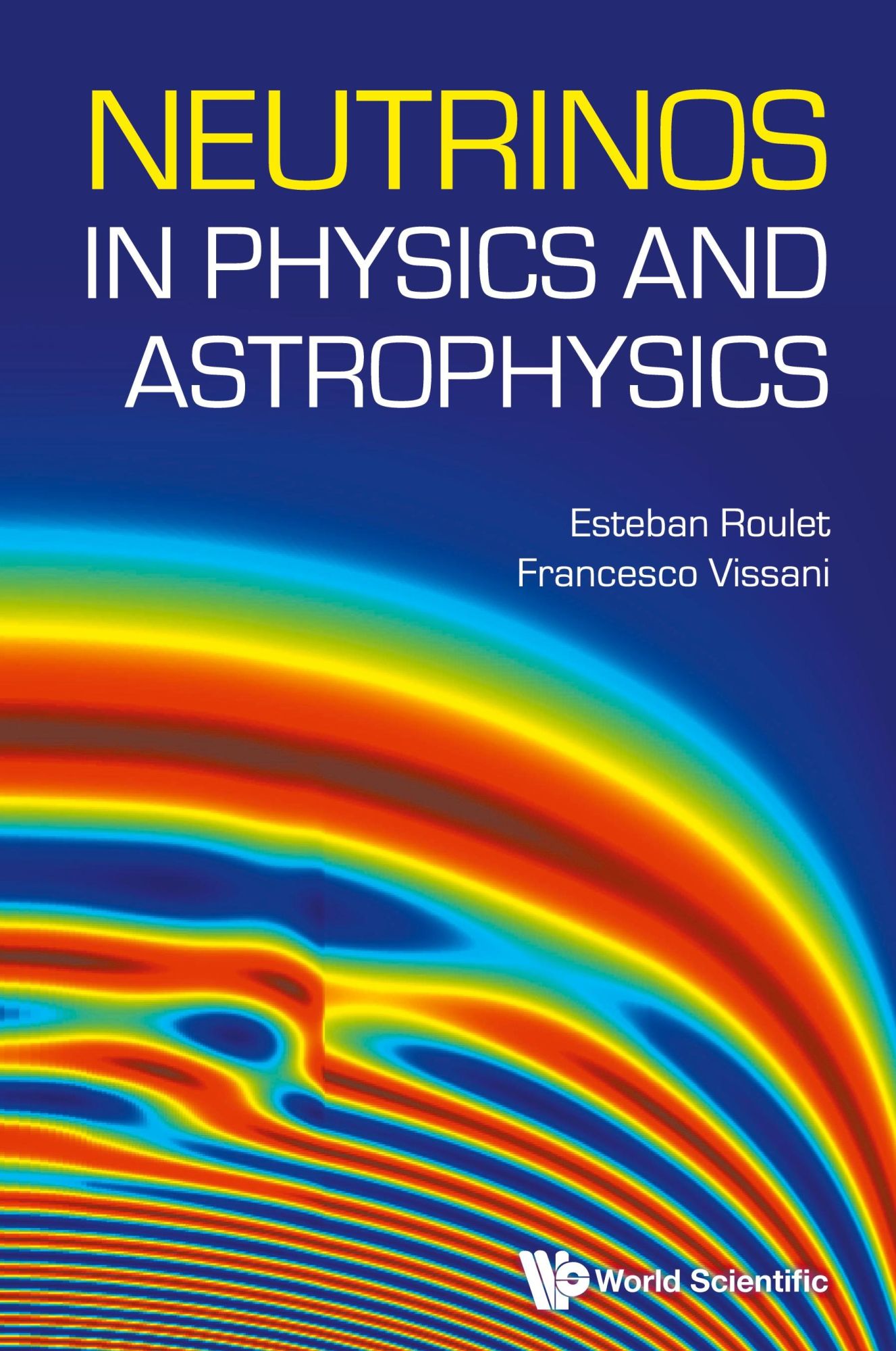 Cover: 9789811260933 | NEUTRINOS IN PHYSICS AND ASTROPHYSICS | Vissani | Buch | Englisch
