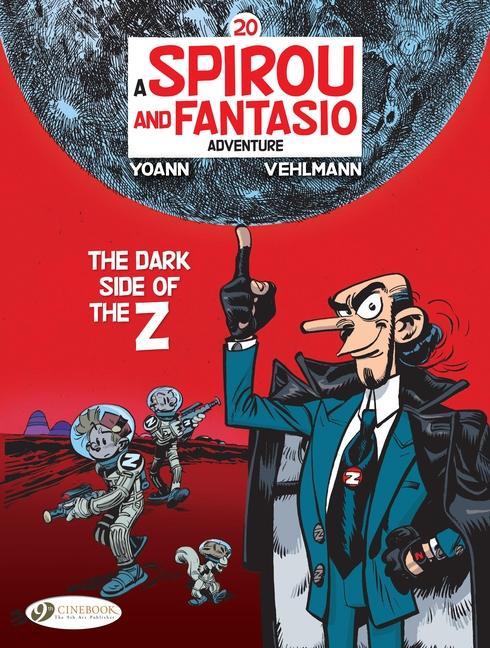 Cover: 9781800441033 | Spirou &amp; Fantasio Vol. 20: The Dark Side of the Z | Fabien Vehlmann