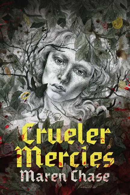 Cover: 9781964721033 | Crueler Mercies | Maren Chase | Taschenbuch | Englisch | 2025