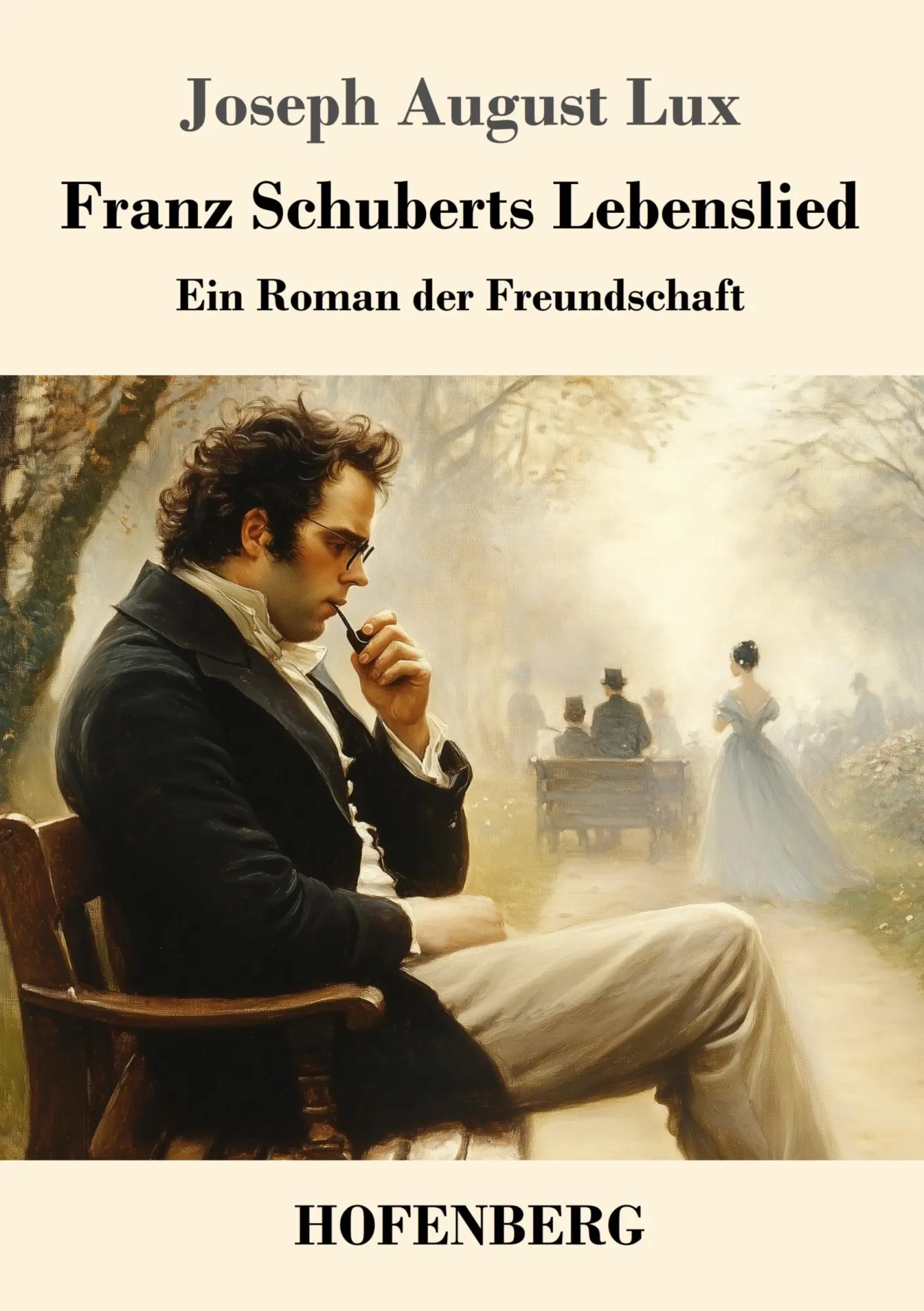 Cover: 9783743751033 | Franz Schuberts Lebenslied | Ein Roman der Freundschaft | Lux | Buch
