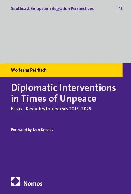 Cover: 9783756001033 | Diplomatic Interventions in Times of Unpeace | Wolfgang Petritsch