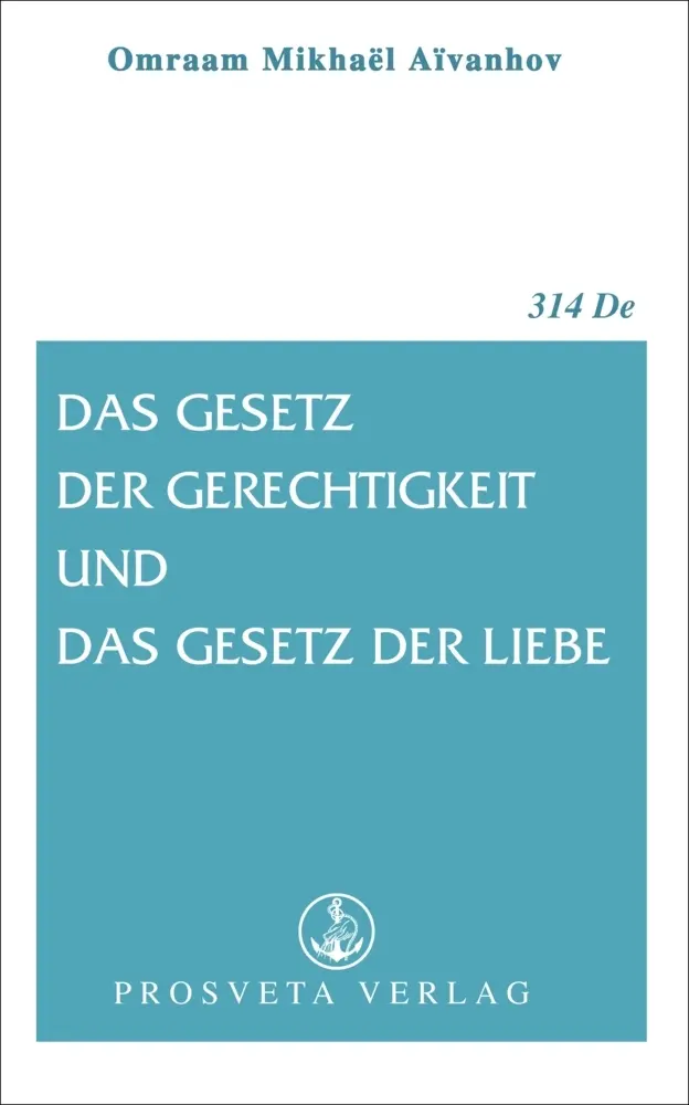 Cover: 9783895151033 | Das Gesetz der Gerechtigkeit und das Gestz der Liebe | Aivanhov | Buch