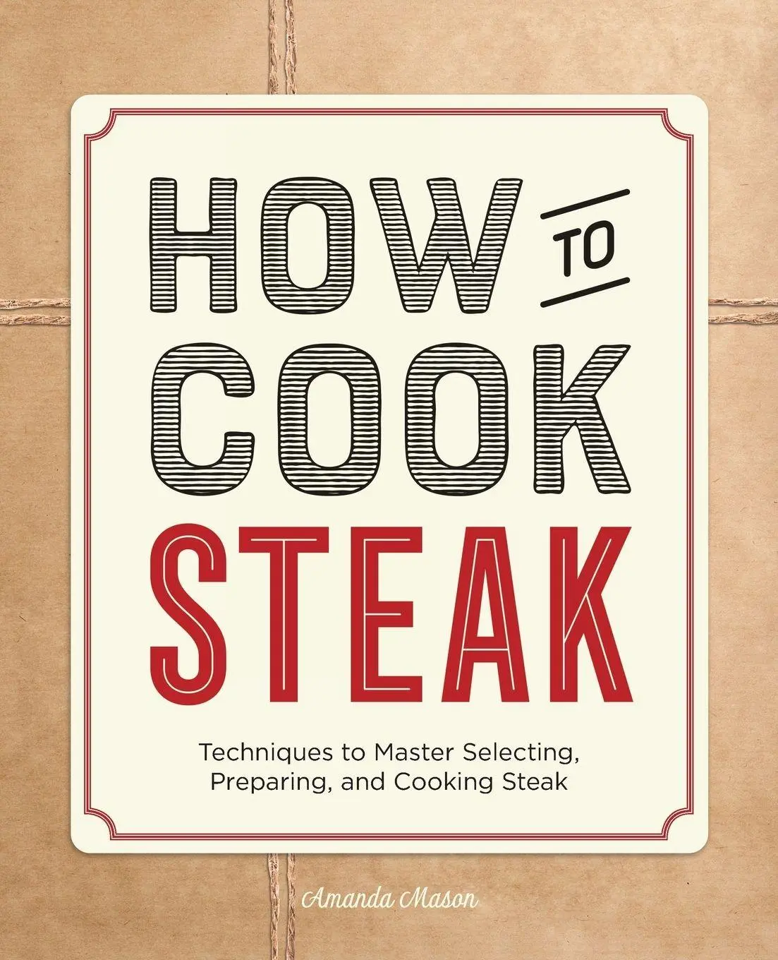 Cover: 9781648761133 | How to Cook Steak | Amanda Mason | Taschenbuch | Englisch | 2021