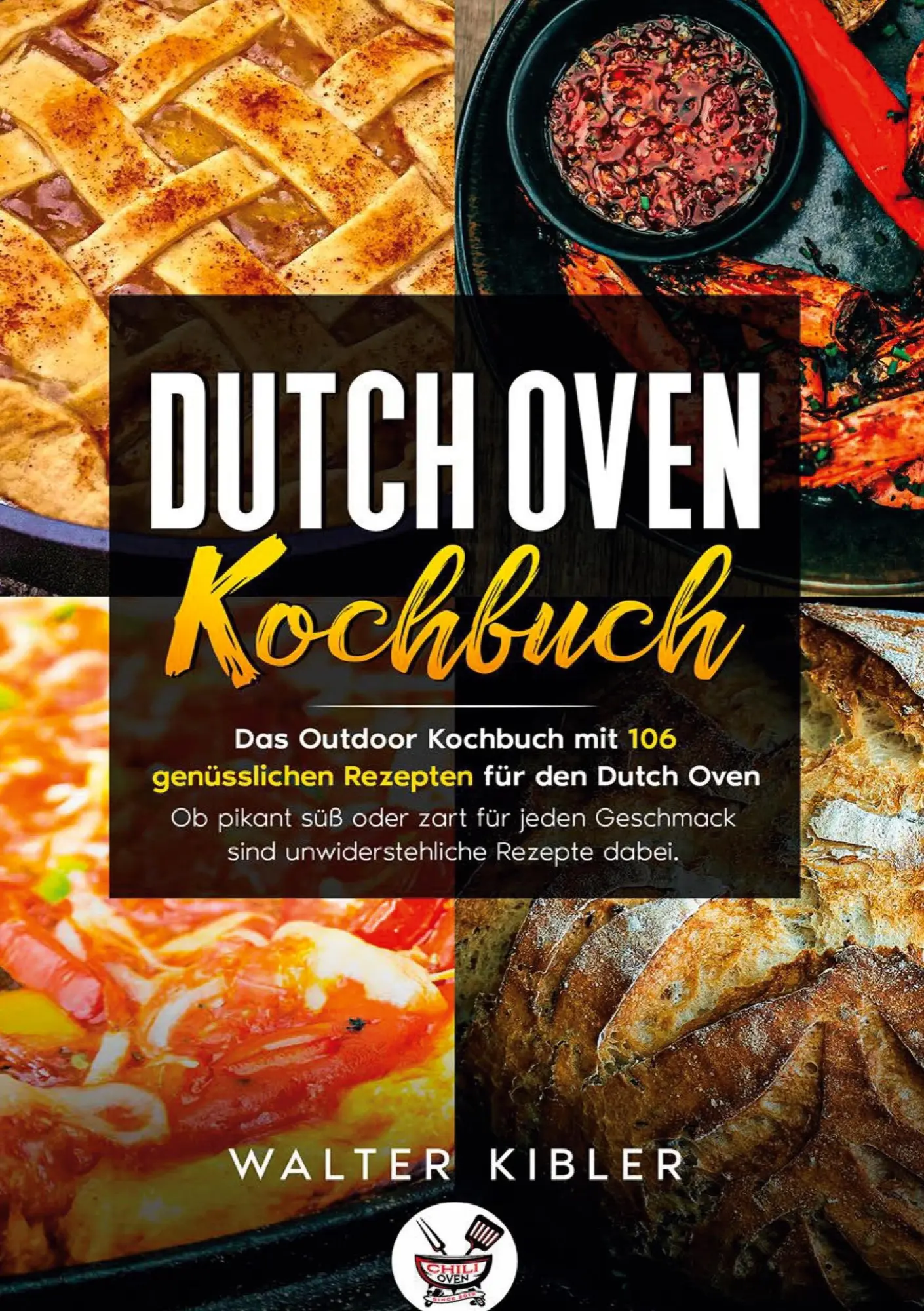 Cover: 9783740771133 | Dutch Oven Kochbuch | Walter Kibler | Taschenbuch | Paperback | 272 S.
