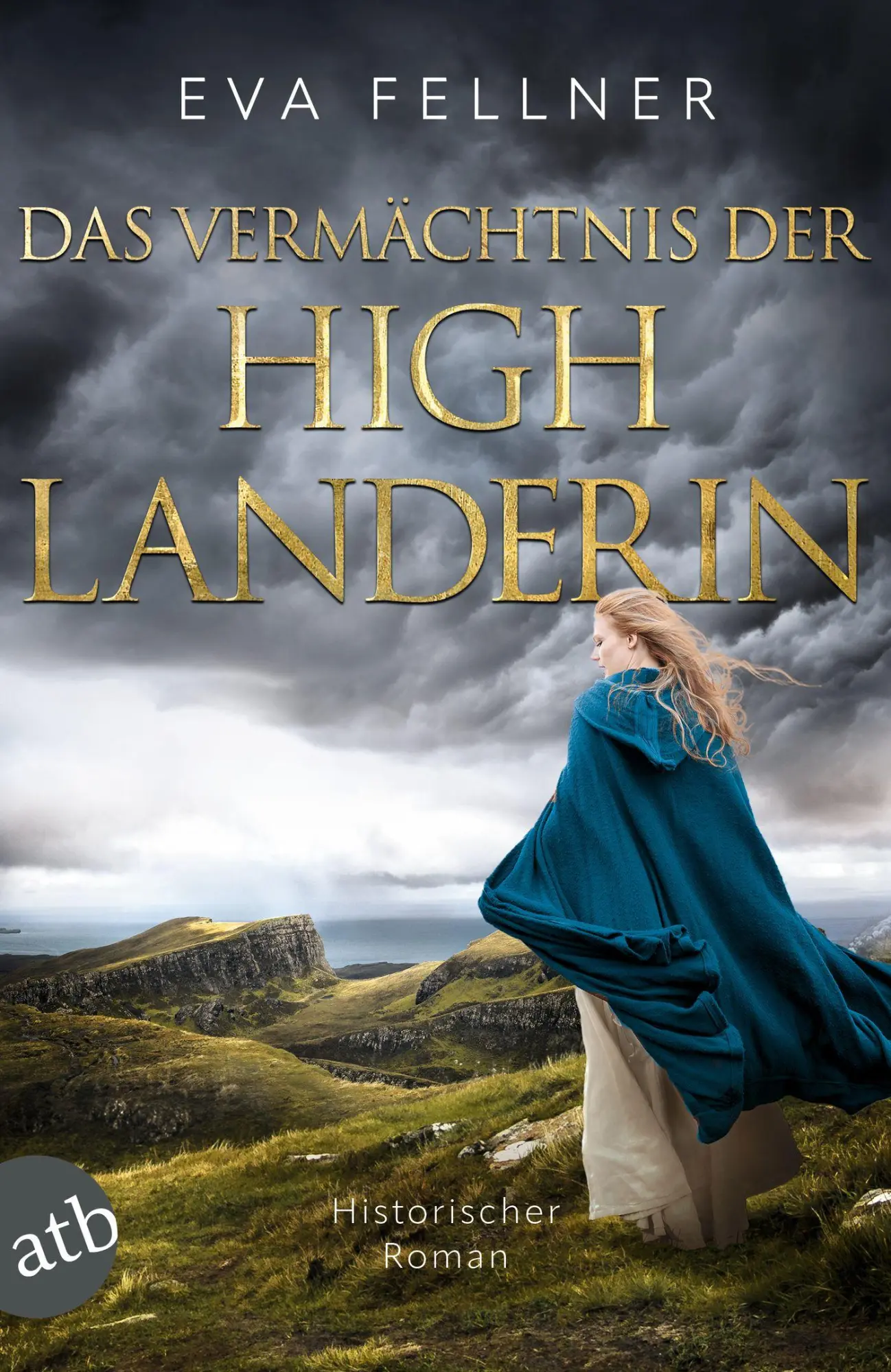 Cover: 9783746641133 | Das Vermächtnis der Highlanderin | Historischer Roman | Eva Fellner