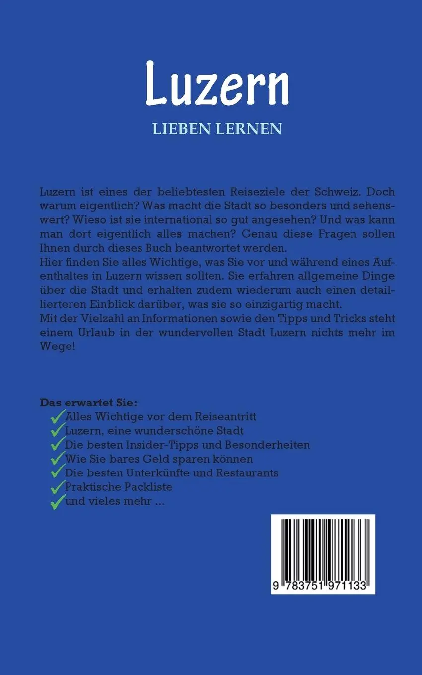 Rückseite: 9783751971133 | Luzern lieben lernen: Der perfekte Reiseführer für einen...