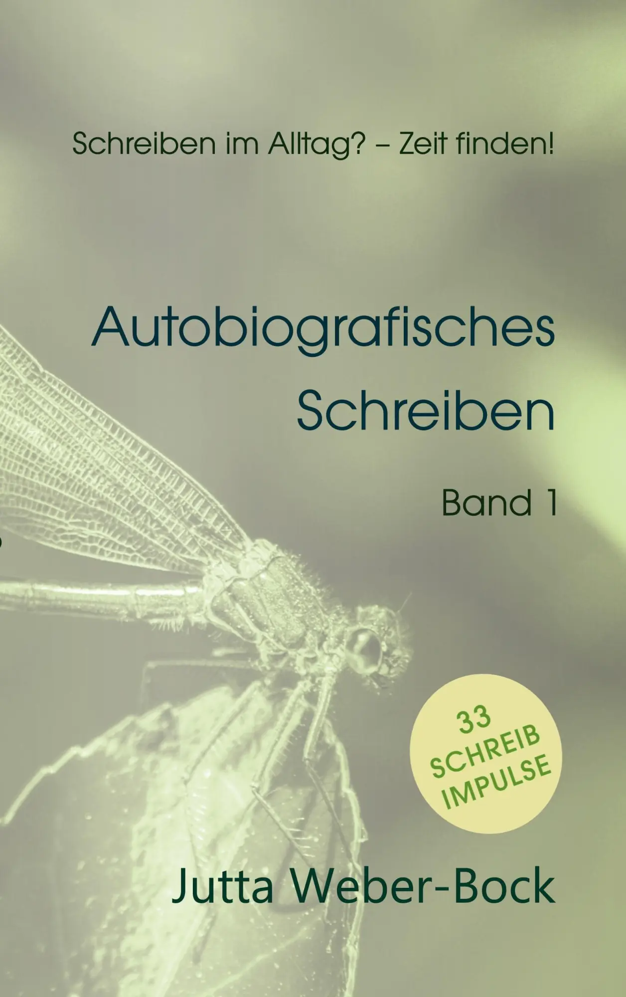 Cover: 9783759751133 | Schreiben im Alltag? - Zeit finden! | Jutta Weber-Bock | Taschenbuch