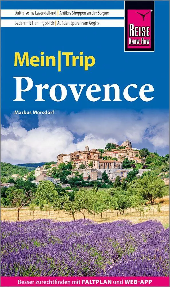 Cover: 9783831781133 | Reise Know-How MeinTrip Provence | Markus Mörsdorf | Taschenbuch