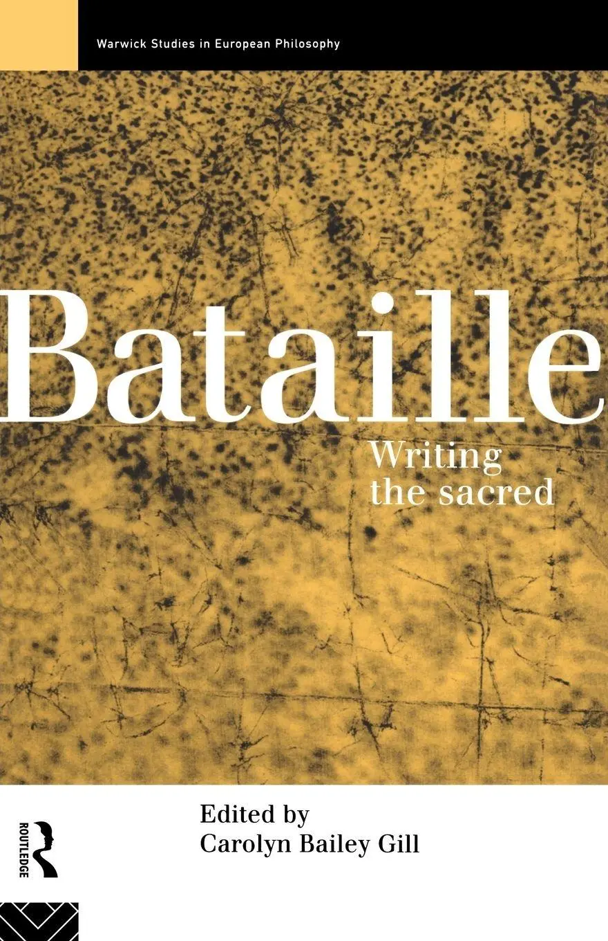 Cover: 9780415101233 | Bataille | Writing the Sacred | Carolyn Bailey Gill | Taschenbuch