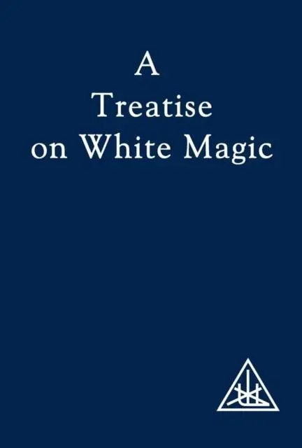 Cover: 9780853301233 | A Treatise on White Magic | Alice A. Bailey | Taschenbuch | Englisch