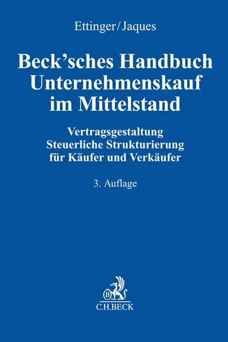 Cover: 9783406751233 | Beck'sches Handbuch Unternehmenskauf im Mittelstand | Ettinger (u. a.)