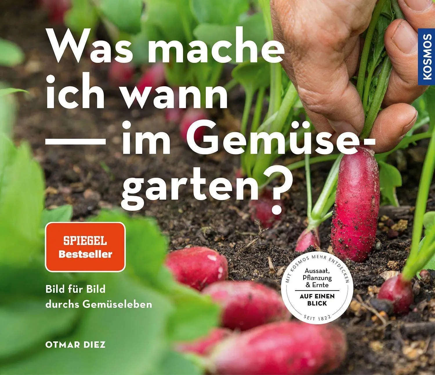 Cover: 9783440171233 | Was mache ich wann im Gemüsegarten? | Otmar Diez | Taschenbuch | 2022