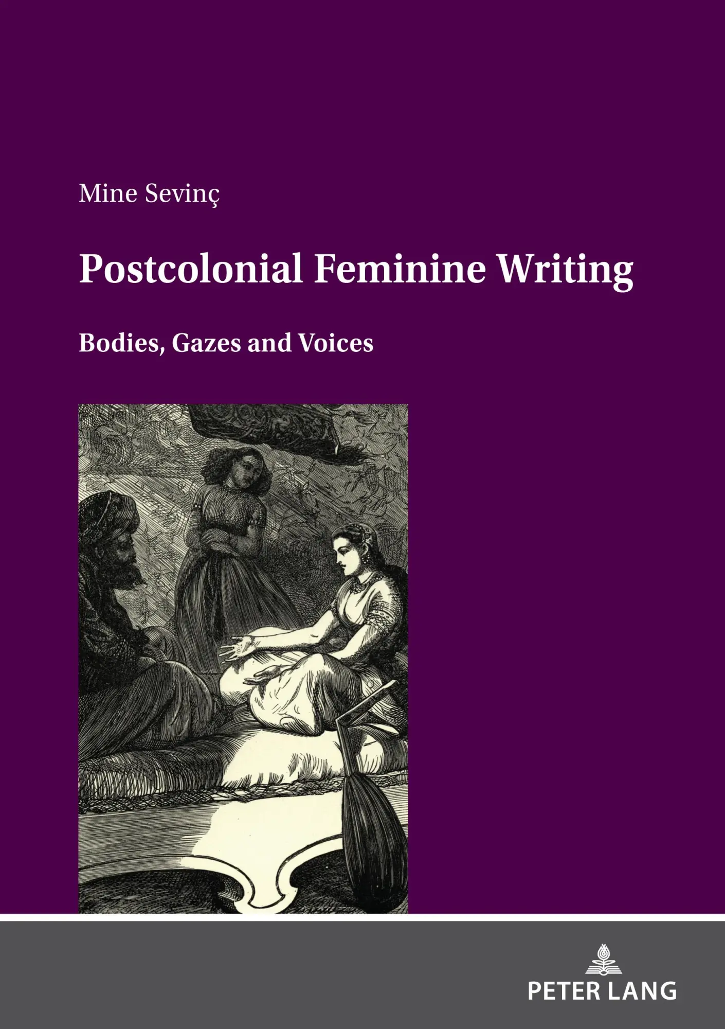 Postcolonial feminine writing - Mine Sevinc Kartoniert (TB)